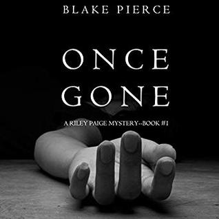 Once Gone (Riley Paige, #1)