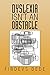 Dyslexia Isn’T an Obstacle by Firdevs Dede