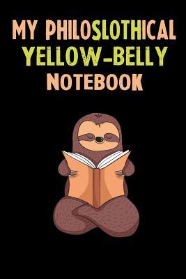 My Philoslothical Yellow-belly Notebook: Self Discovery Journal With Questions From A Relaxed Sloth