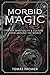 Morbid Magic by Tomás Prower Morbid Magic by Tomás Prower