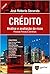 Crédito by José Roberto Securato