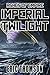 Imperial Twilight (Ashes of...