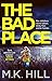 The Bad Place (DI Sasha Daw...