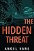 The Hidden Threat (Trouble ...