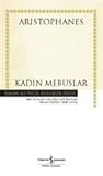 Kadın Mebuslar by Aristophanes