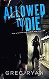 Allowed to Die (Inspired to Kill #4)