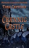 Crannig Castle (Time Captives, #3)