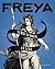 Freya: Norse Goddess of Love (Legendary Goddesses)