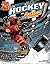 The Science of Hockey with Max Axiom, Super Scientist (Graphic Library: The Science of Sports with Max Axiom)