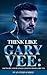 Think Like Gary Vee: Top 30 Life and Business Lesson from Gary Vee