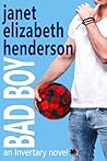 Bad Boy by Janet Elizabeth Henderson