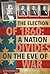 The Election of 1860: A Nation Divides on the Eve of War (Connect: Presidential Politics)