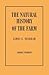 Natural History of the Farm: A Guide to the Practical Study of the Sources of Our Living in Wild Nature