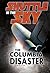 Shuttle In the Sky: The Columbia Disaster (Connect: Exploring Space and Beyond)