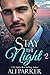 Stay the Night Book 2 by Ali  Parker