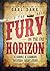 Fury on the Far Horizon (A ...
