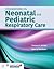 Foundations in Neonatal and Pediatric Respiratory Care: .
