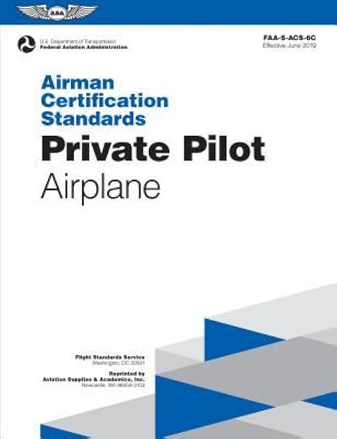 Private Pilot Airplane Airman Certification Standards (FAA-S-ACS-6B)