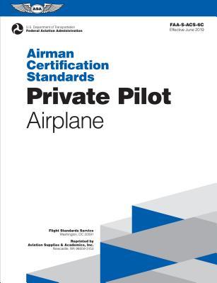 Private Pilot Airplane Airman Certification Standards (FAA-S-ACS-6B)