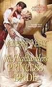 The Highlander's Princess Bride
