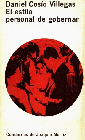 El estilo personal de gobernar