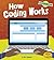 How Coding Works (Our Digital Planet)