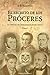 El Secreto de los Próceres Tomo 1: La Historia de Chile contada desde dentro (Spanish Edition)
