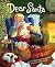 Dear Santa: A New Holiday Classic for Kids About Believing in the Magic of Christmas (stocking stuffers for kids)