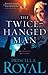 The Twice-Hanged Man (Medieval Mysteries, 15)