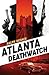 Atlanta Deathwatch (Hardman #1)