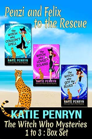 The Witch Who Mysteries 1 to 3 : Box Set: Penzi and Felix to the Rescue (The Witch Who Mysteries Box Sets)