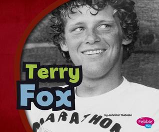 Terry Fox (Pebble Plus: Canadian Biographies)