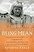 Being Mean by Patricia Eagle