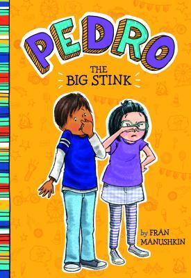 The Big Stink (Pedro)