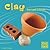 Clay (Materials) (First Facts)