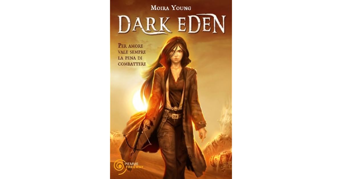 Dark Eden by Moira Young
