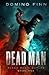 Dead Man (Black Magic Outlaw, #1)