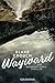 Wayward (Wayward Pines #2)