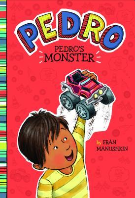 Pedro's Monster (Library Binding)
