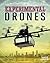 Experimental Drones