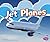 Jet Planes (Pebble Plus: Aircraft)