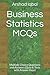 Business Statistics MCQs: Multiple Choice Questions and Answers (Quiz & Tests with Answer Keys)