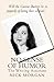 No Sense Of Humor: The Writ...