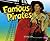 Famous Pirates (Pirates Ahoy!)