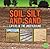 Soil, Silt, and Sand: Layers of the Underground (Underground Safari)