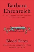 Blood Rites: Origins and History of the Passions of War