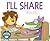 I'll Share