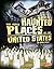 The Most Haunted Places in ...