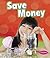 Save Money (Money and You)