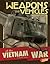 Weapons and Vehicles of the Vietnam War (Blazers Books: Tools of War)